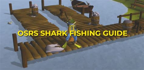 shark osrs|Catching sharks .